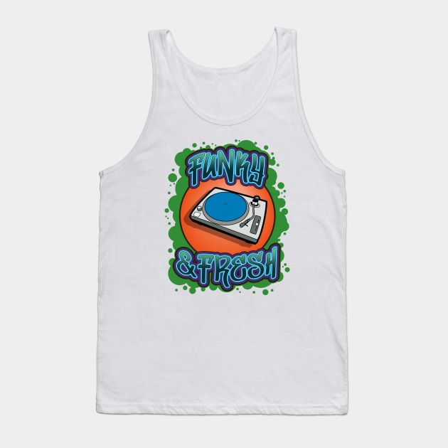 Funky & Fresh Tank Top by Phil Tessier